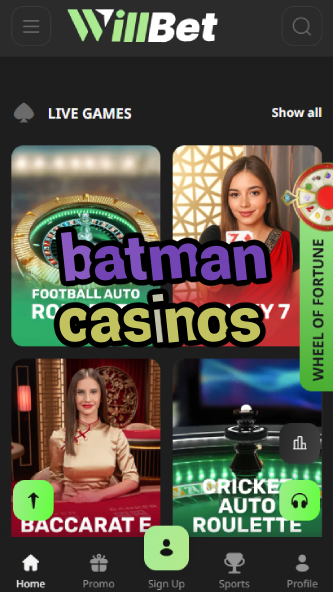 Batman Casinos - DC Comics-Themed Casino-www.bdqngd.com